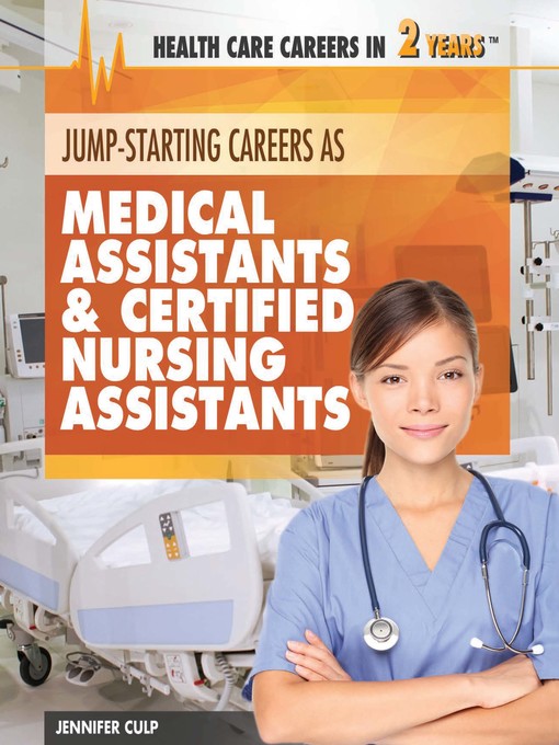 Title details for Jump-Starting Careers and Business as Medical Assistants & Certified Nursing Assistants by Jennifer Culp - Available